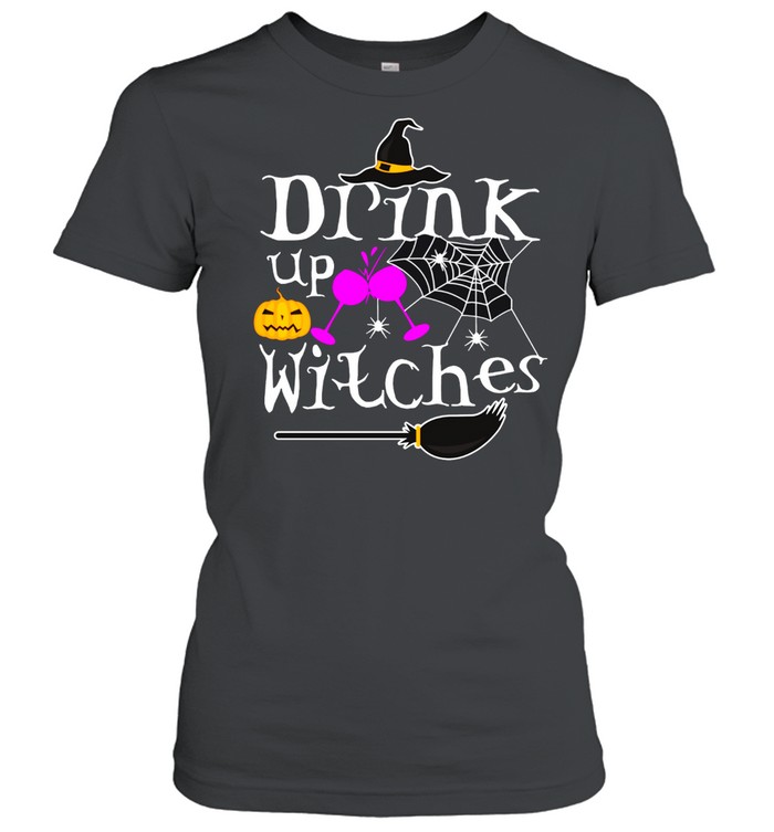 Drink Up Witches Wine & Horror Night Costume shirt Classic Women's T-shirt