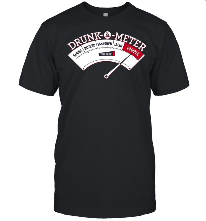 Drunk meter sober buzzed smashed irish camper full tank shirt Classic Men's T-shirt