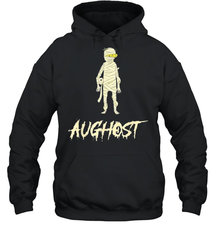 Halloween in August Funny Mummy Halloween AUGHOST shirt Unisex Hoodie