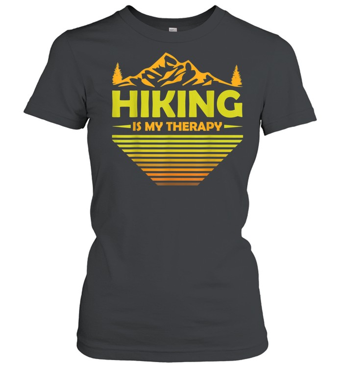 Hiking Is My Therapy shirt Classic Women's T-shirt