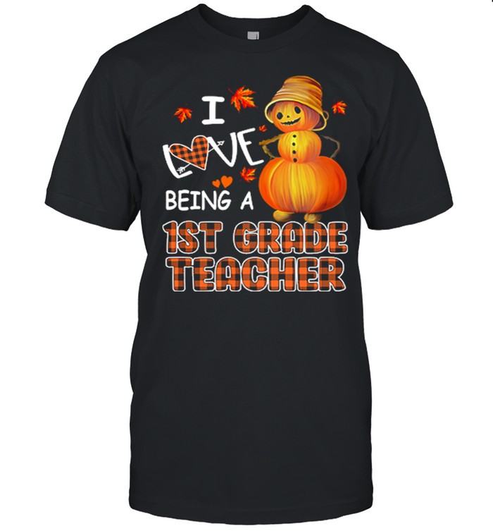 I Love Being A 1st grade Teacher Halloween shirt Classic Men's T-shirt