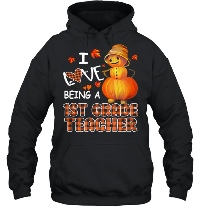 I Love Being A 1st grade Teacher Halloween shirt Unisex Hoodie