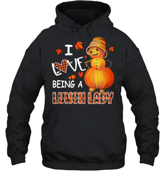 I Love Being A Lunch Lady Halloween shirt Unisex Hoodie