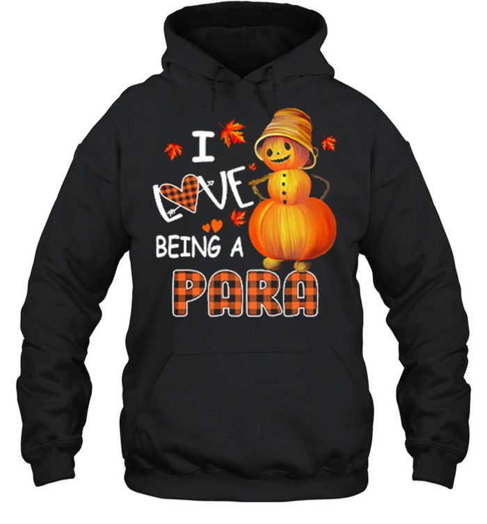 I Love Being A Para Halloween shirt Unisex Hoodie