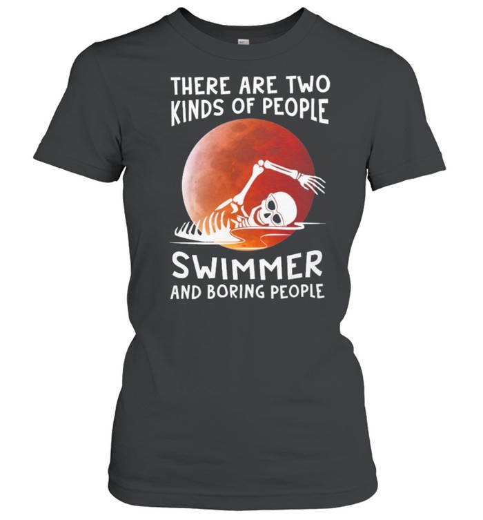 Skeleton there are two kinds of people swimming and boxing people shirt Classic Women's T-shirt