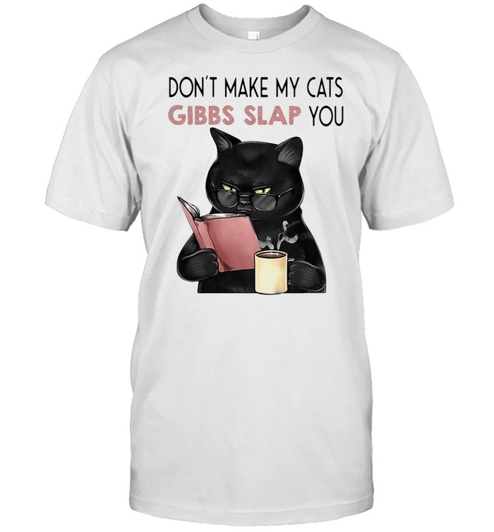 Black Cat Don’t Make My Cats Gibbs Slap You T-shirt Classic Men's T-shirt