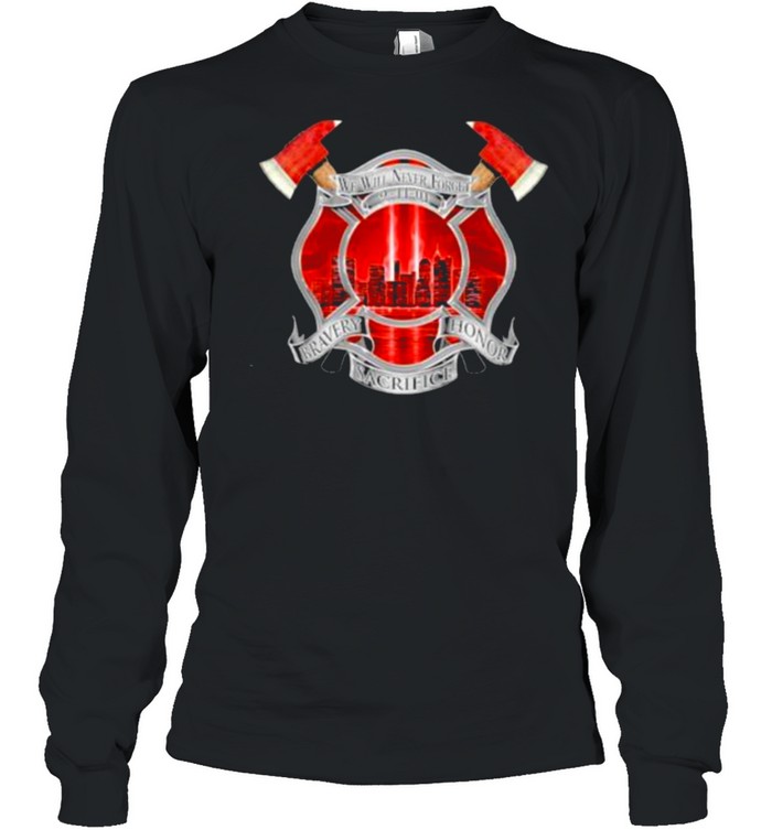 Nice we Will Never Forget 9-11 Memorial Firefighter 20th anniversary  Long Sleeved T-shirt