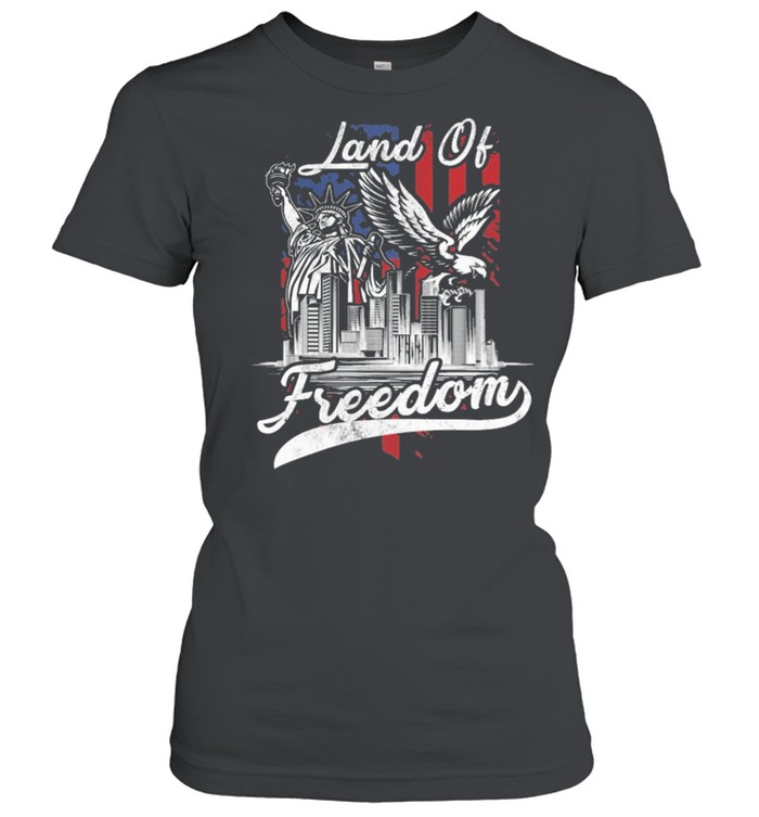 Statue of Liberty land of freedom American flag shirt Classic Women's T-shirt