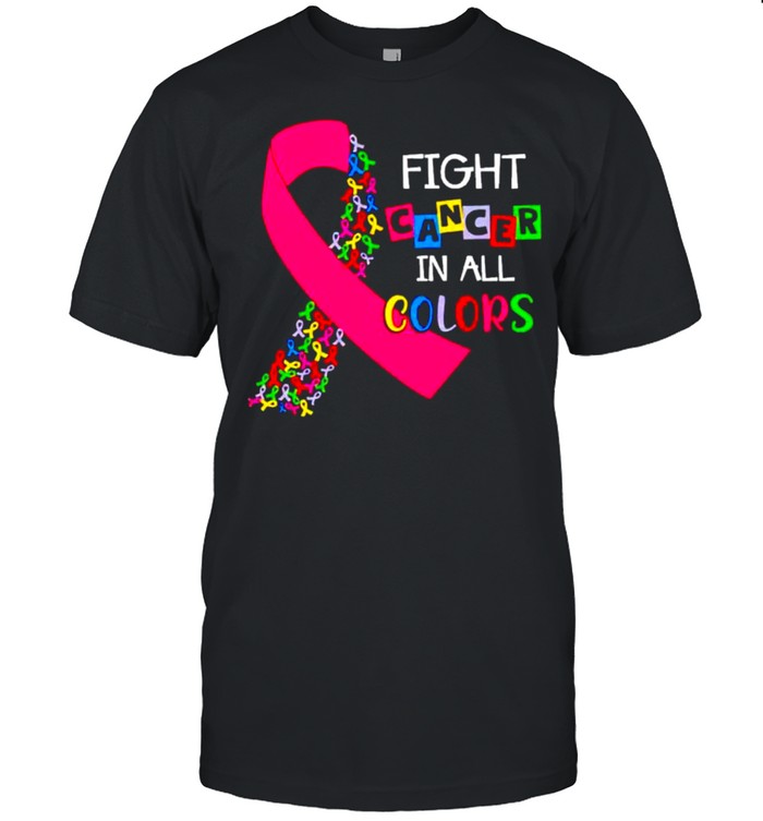 Cancer Awareness fight cancer in all colors shirt Classic Men's T-shirt