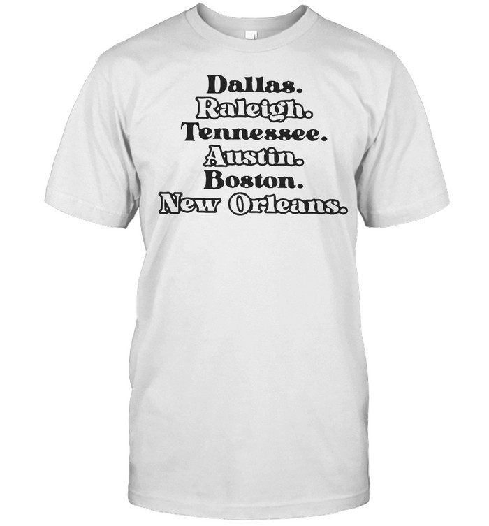 Dallas Raleigh Tennessee Austin Boston New Orleans T-shirt Classic Men's T-shirt
