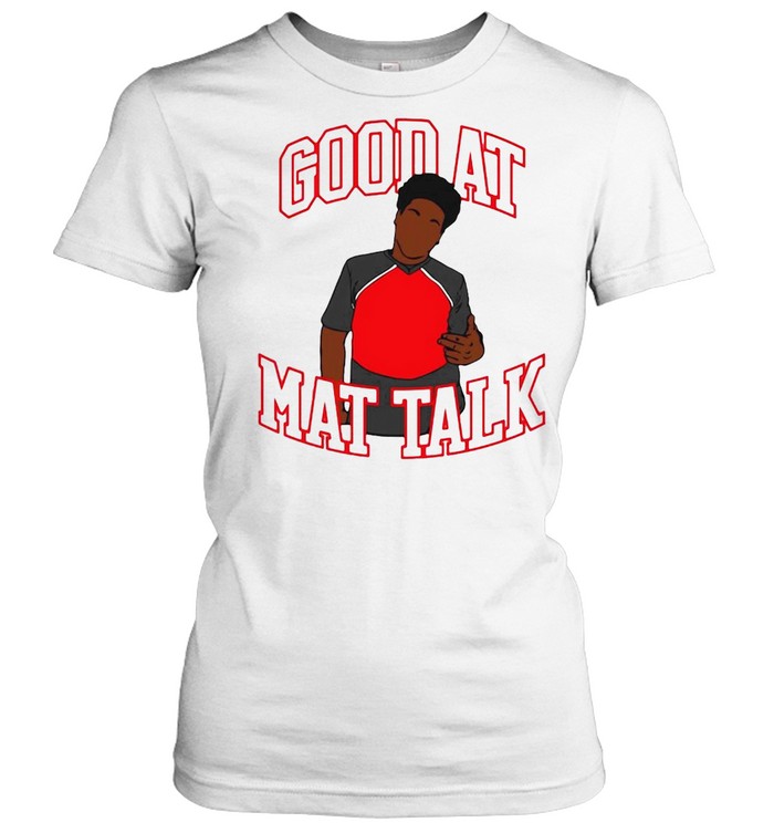 Good At Mat Talk Funny Cheerleading Cheerleader T-shirt Classic Women's T-shirt