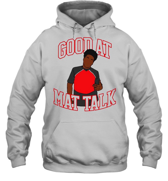 Good At Mat Talk Funny Cheerleading Cheerleader T-shirt Unisex Hoodie