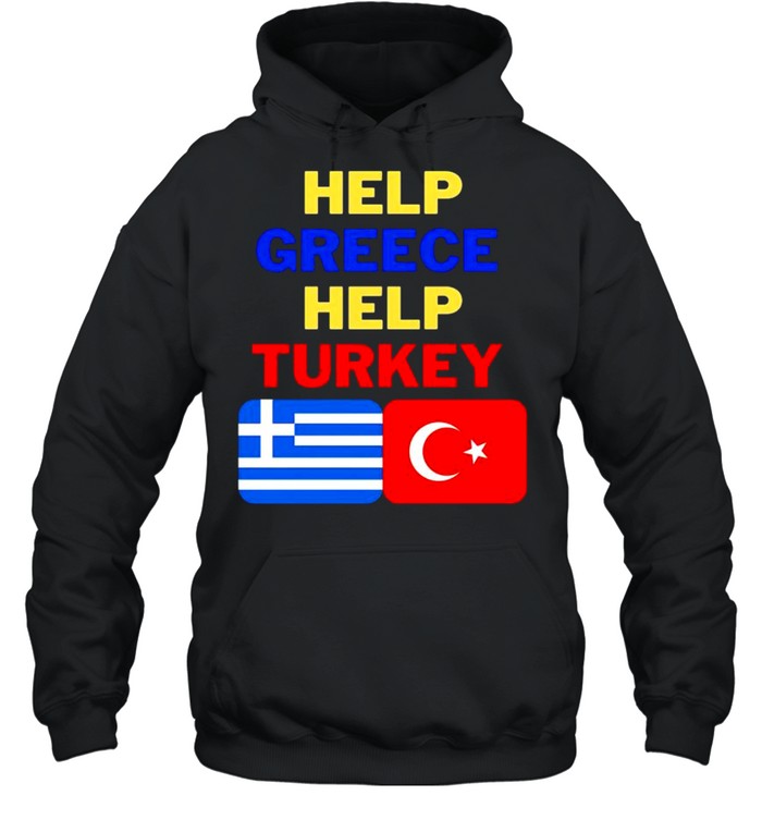 Help greece help Turkey shirt Unisex Hoodie