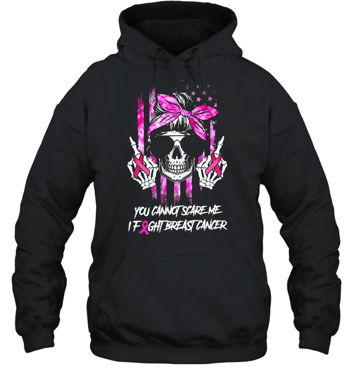 Skull you cant scare me fight Breast Cancer shirt Unisex Hoodie