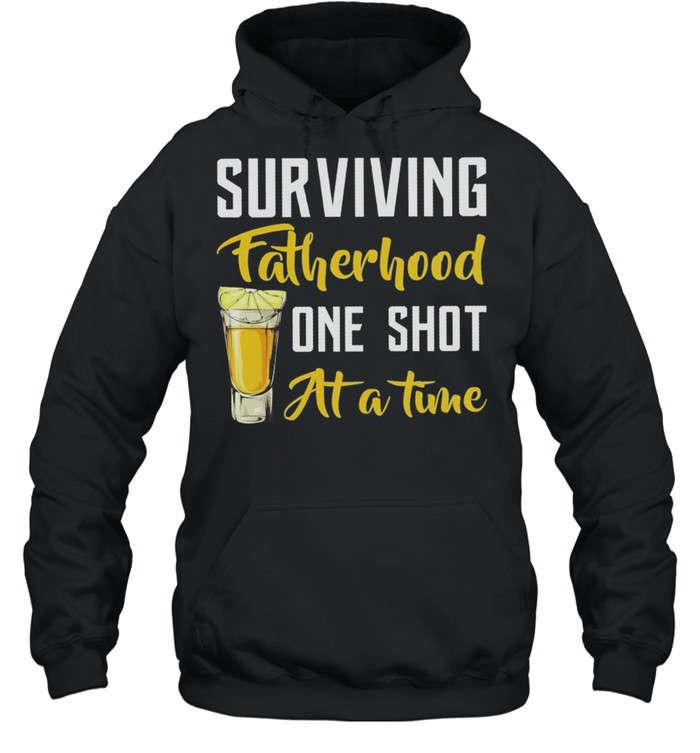 Surviving fatherhood one shot at a time shirt Unisex Hoodie