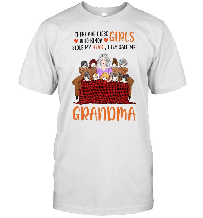 There Are These Girls Who Kinda Stole My Heart They Call Me Grandma T-shirt Classic Men's T-shirt