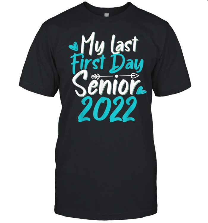 Back to School My Last First Day Class of 2022’s shirt Classic Men's T-shirt