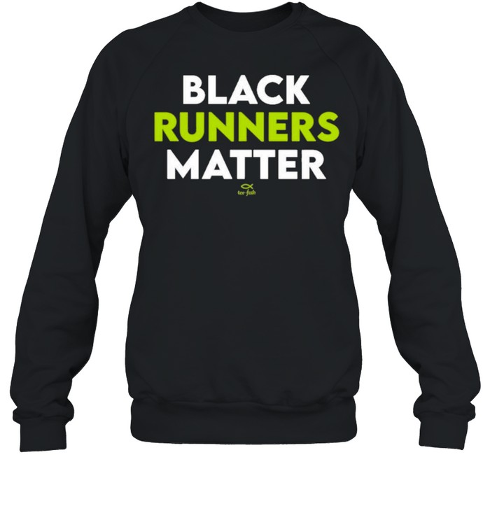 black runners matter milwaukee black runners matter shirt Unisex Sweatshirt