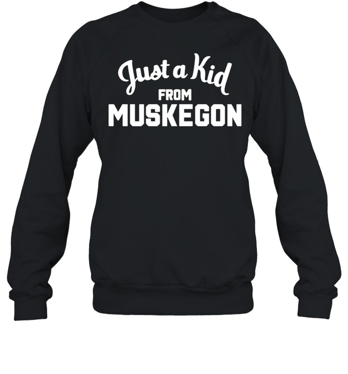 Cameron Martinez just a kid from muskegon shirt Unisex Sweatshirt