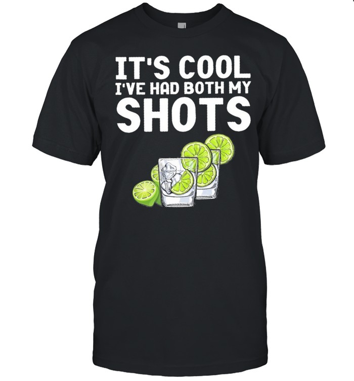 Its cool Ive had my shots t-shirt Classic Men's T-shirt