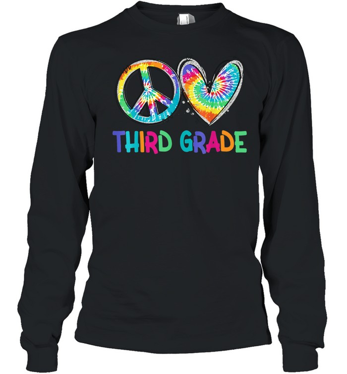 Peace Love Third Grade Back To School Happy shirt Long Sleeved T-shirt