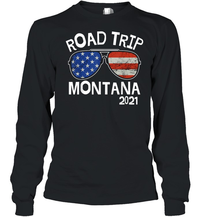 Road Trip Montana 2021 Vacation Family Friends Matching shirt Long Sleeved T-shirt