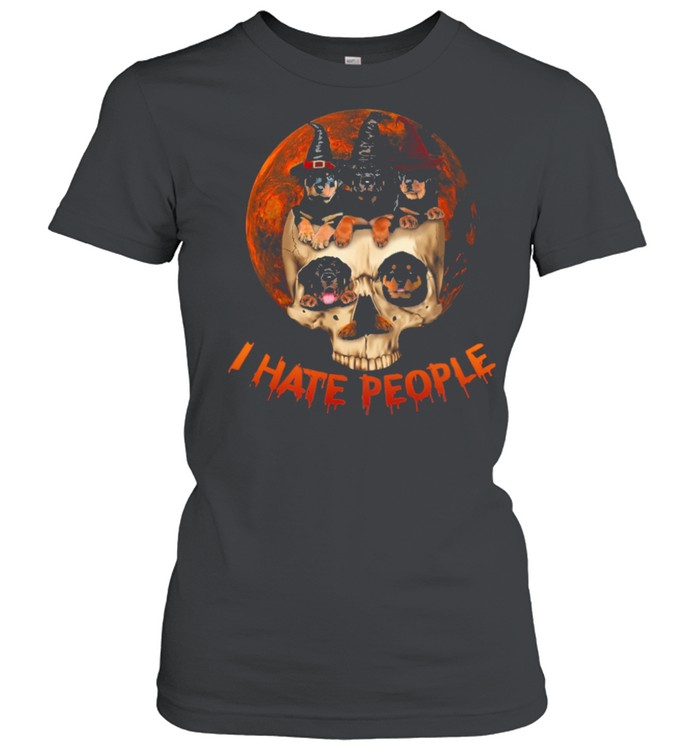 Skull Rottweiler Witch I hate people Halloween shirt Classic Women's T-shirt