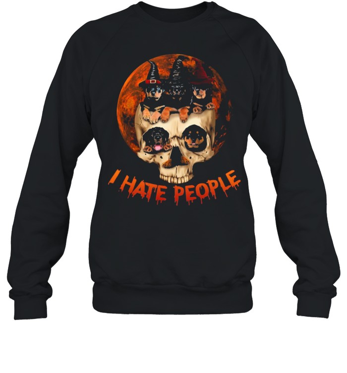 Skull Rottweiler Witch I hate people Halloween shirt Unisex Sweatshirt