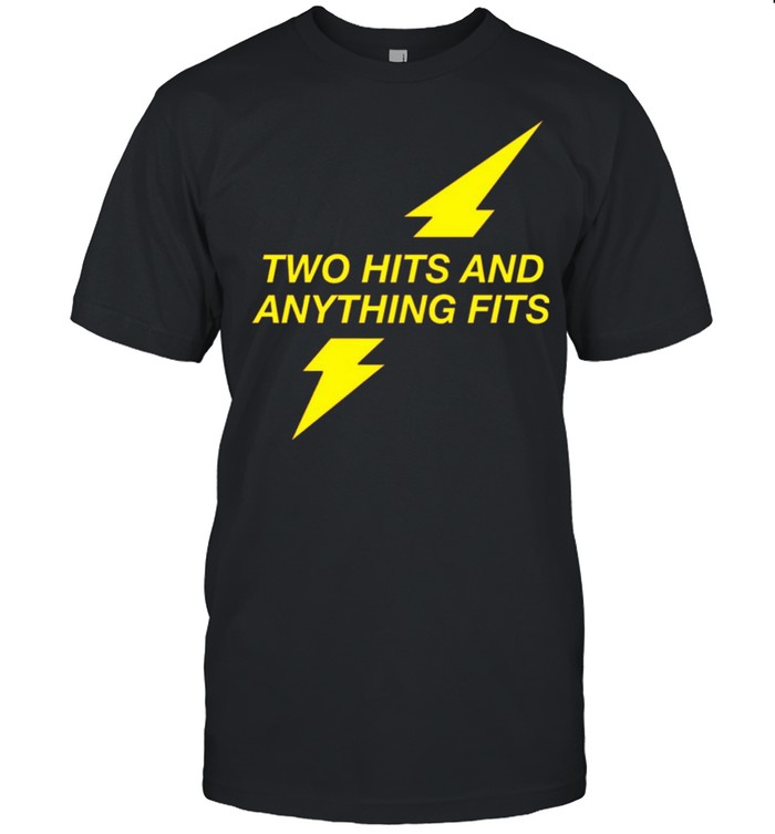 Two hits and anything fits shirt Classic Men's T-shirt