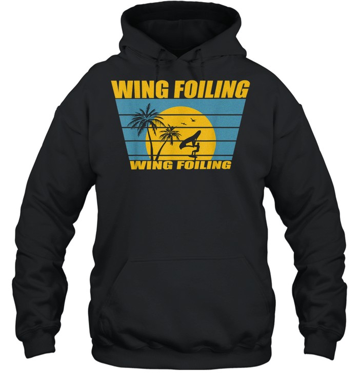 Wing Surf Sunrise Wing Foil retro Wingfoiler Wingsurfer shirt Unisex Hoodie