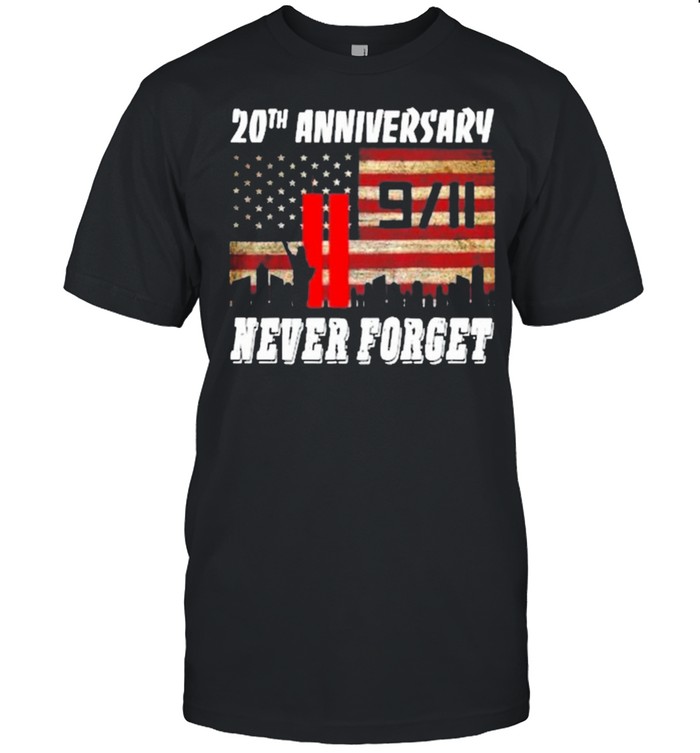 20th anniversary 9 11 never forget American flag shirt Classic Men's T-shirt