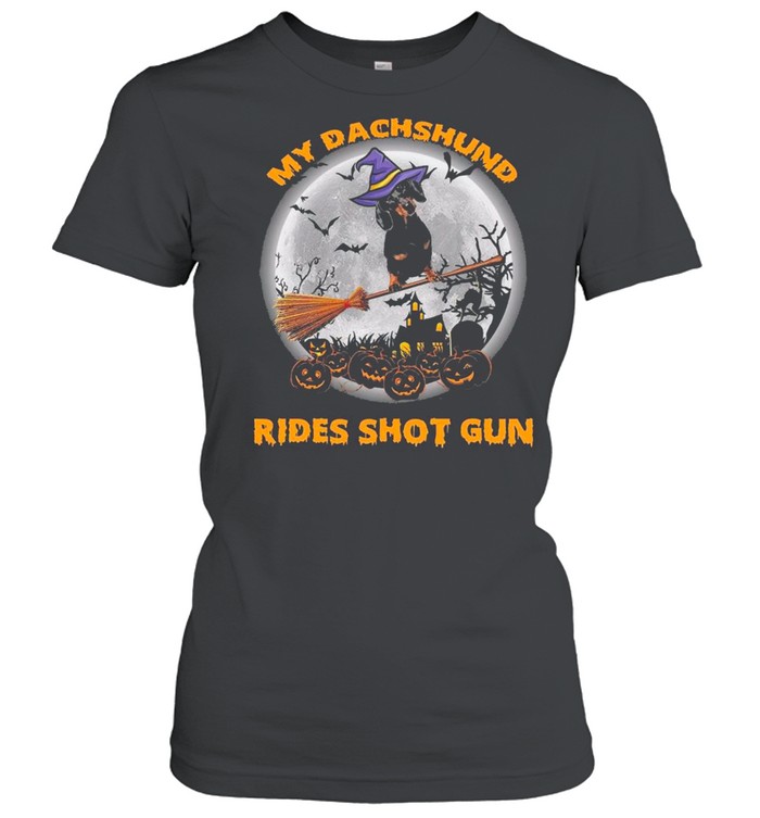 Dachshund Witch Rides Shot Gun Happy Halloween shirt Classic Women's T-shirt