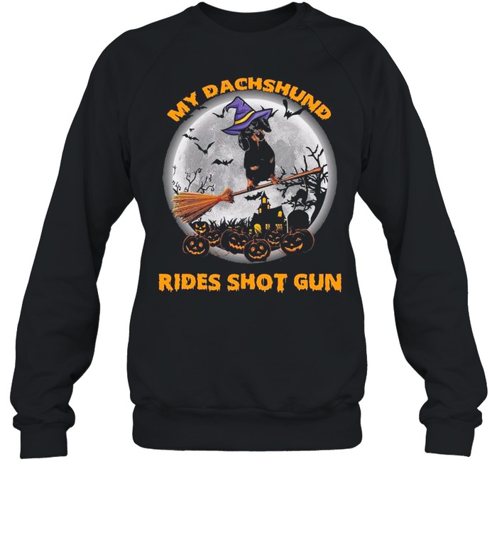 Dachshund Witch Rides Shot Gun Happy Halloween shirt Unisex Sweatshirt