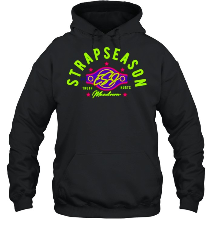 ESJ Strap Season Mandown 2021 shirt Unisex Hoodie