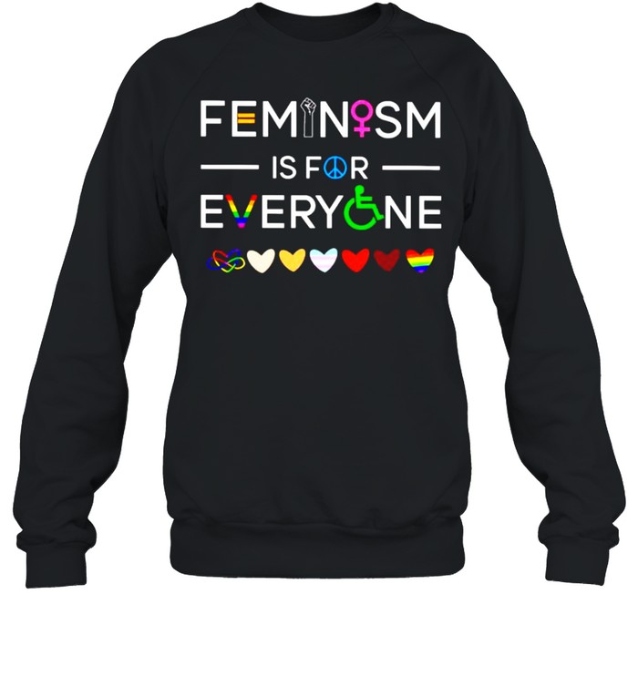 Feminism is for everyone shirt Unisex Sweatshirt