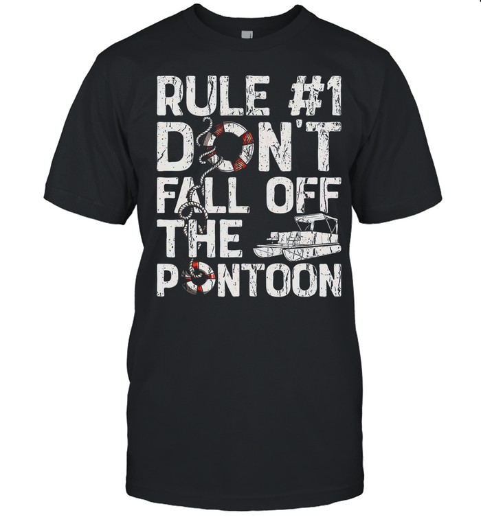 Rule 1 don’t fall off the pontoon shirt Classic Men's T-shirt