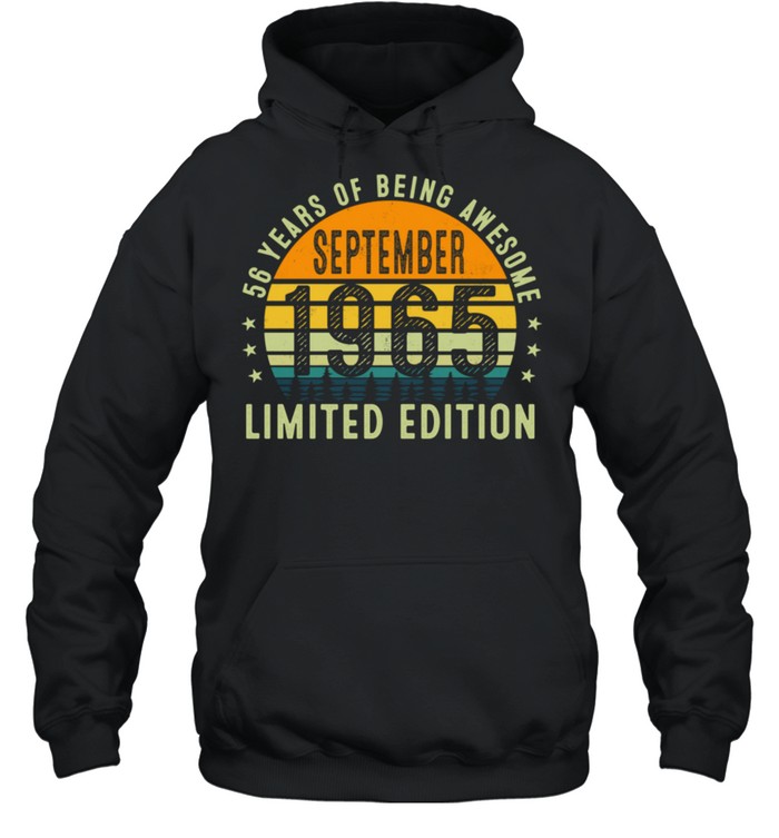 September 1965 56th Birthday 56 Year Old shirt Unisex Hoodie