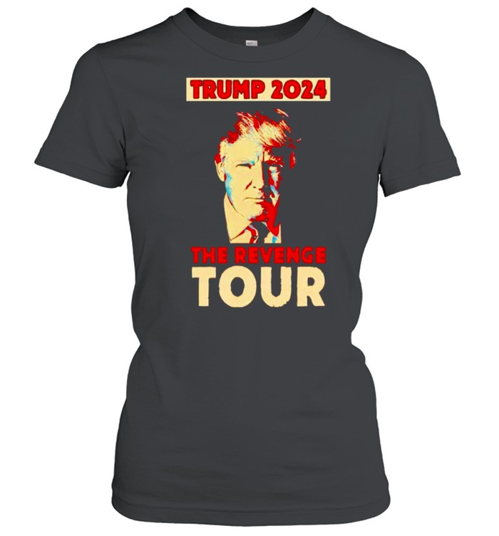 Trump 2024 the revenge tour shirt Classic Women's T-shirt