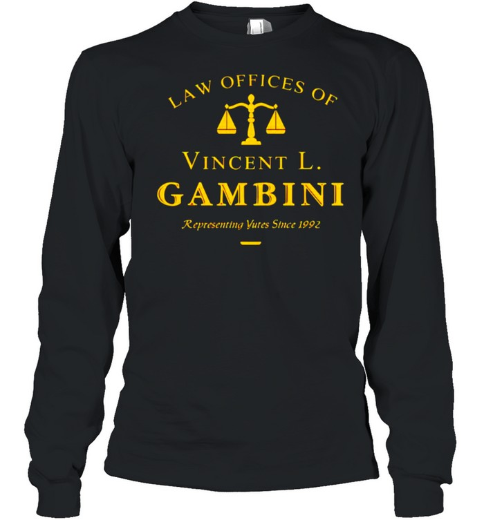 Law Offices of Vincent L. Gambini shirt Long Sleeved T-shirt