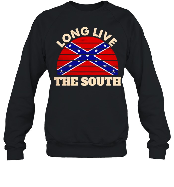 Long live the south shirt Unisex Sweatshirt