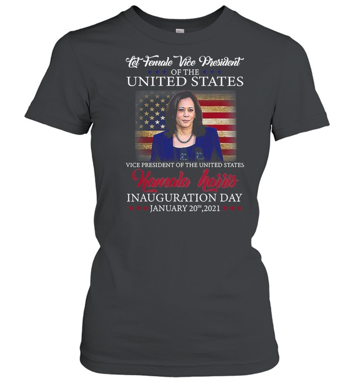 President Kamala Harris Inauguration Day 2021 shirt Classic Women's T-shirt