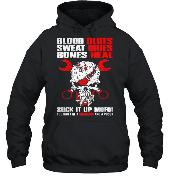 Skull blood clots sweat dries bones heal shirt Unisex Hoodie