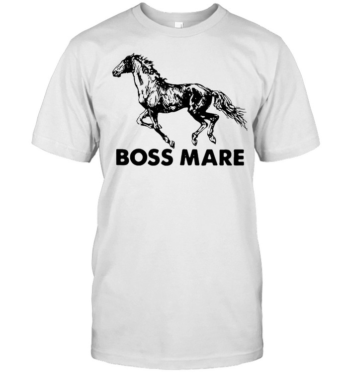 Boss Mare Horse Funny T-shirt
