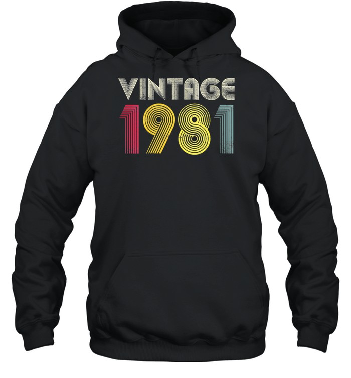 1981 40th Birthday Vintage Retro 40 Years Old Best Of Unisex Hoodie