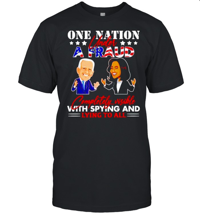 Biden Harris one nation under a fraud completely visible shirt Classic Men's T-shirt