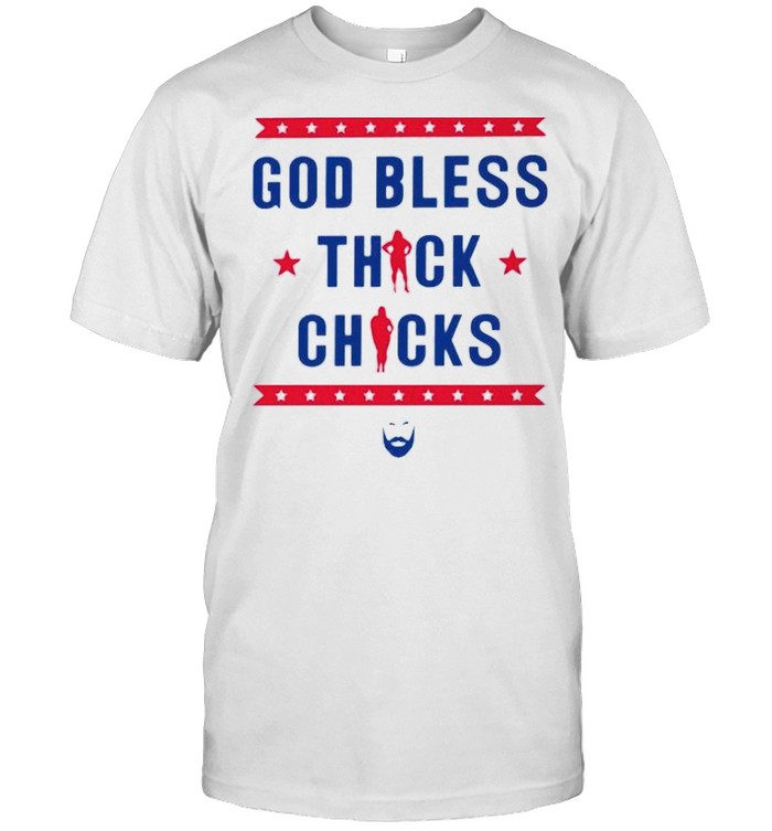 God bless thick chicks shirt Classic Men's T-shirt