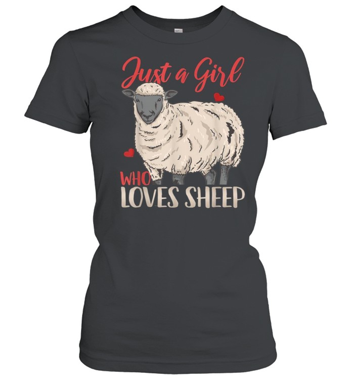 Sheep Just a Girl Who Loves Sheep shirt Classic Women's T-shirt