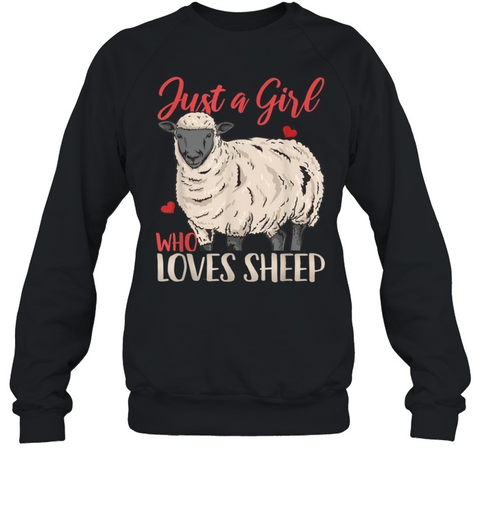 Sheep Just a Girl Who Loves Sheep shirt Unisex Sweatshirt