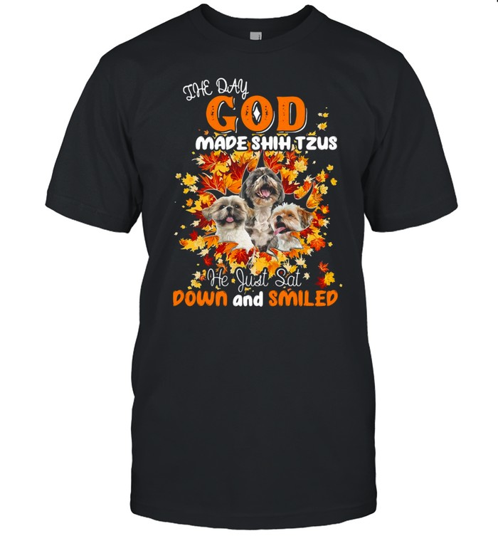 The Day God Made Shih Tzus He Just Sat Down And Smiled  Classic Men's T-shirt