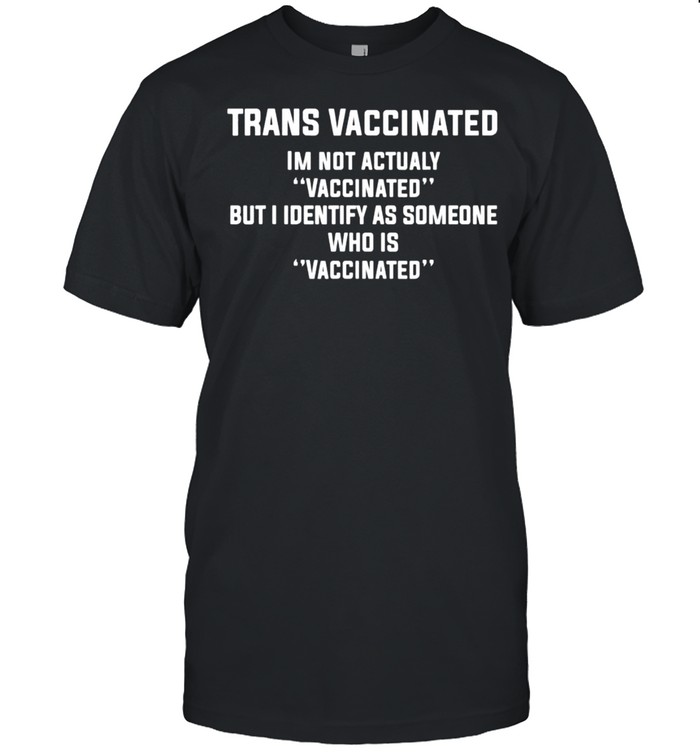 Trans Vaccinated Vaccine Cute Tee  Classic Men's T-shirt